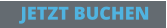 JETZT BUCHEN